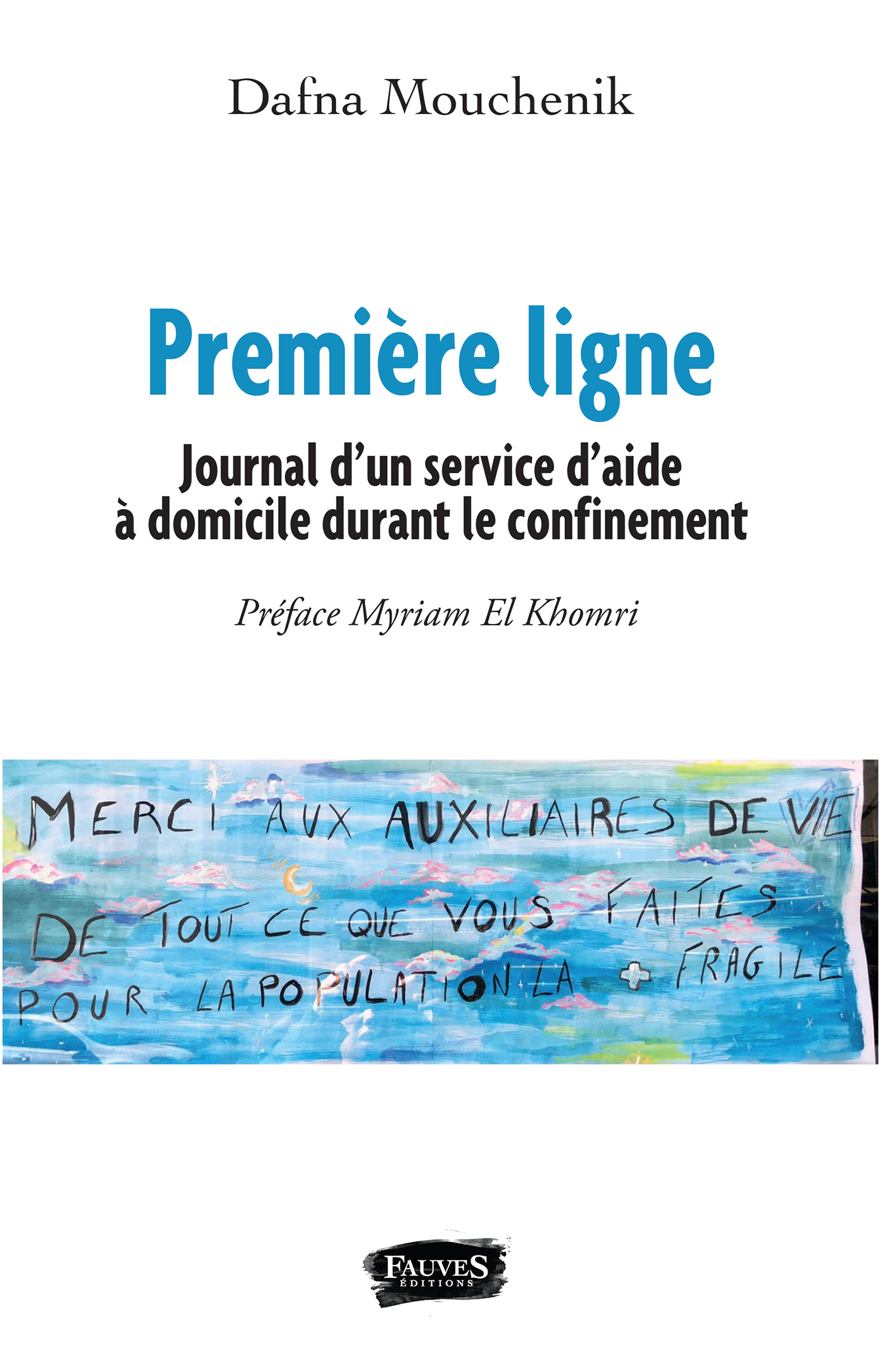 Première ligne - Journal d'un service d'aide à domicile durant le confinement (Broché)
