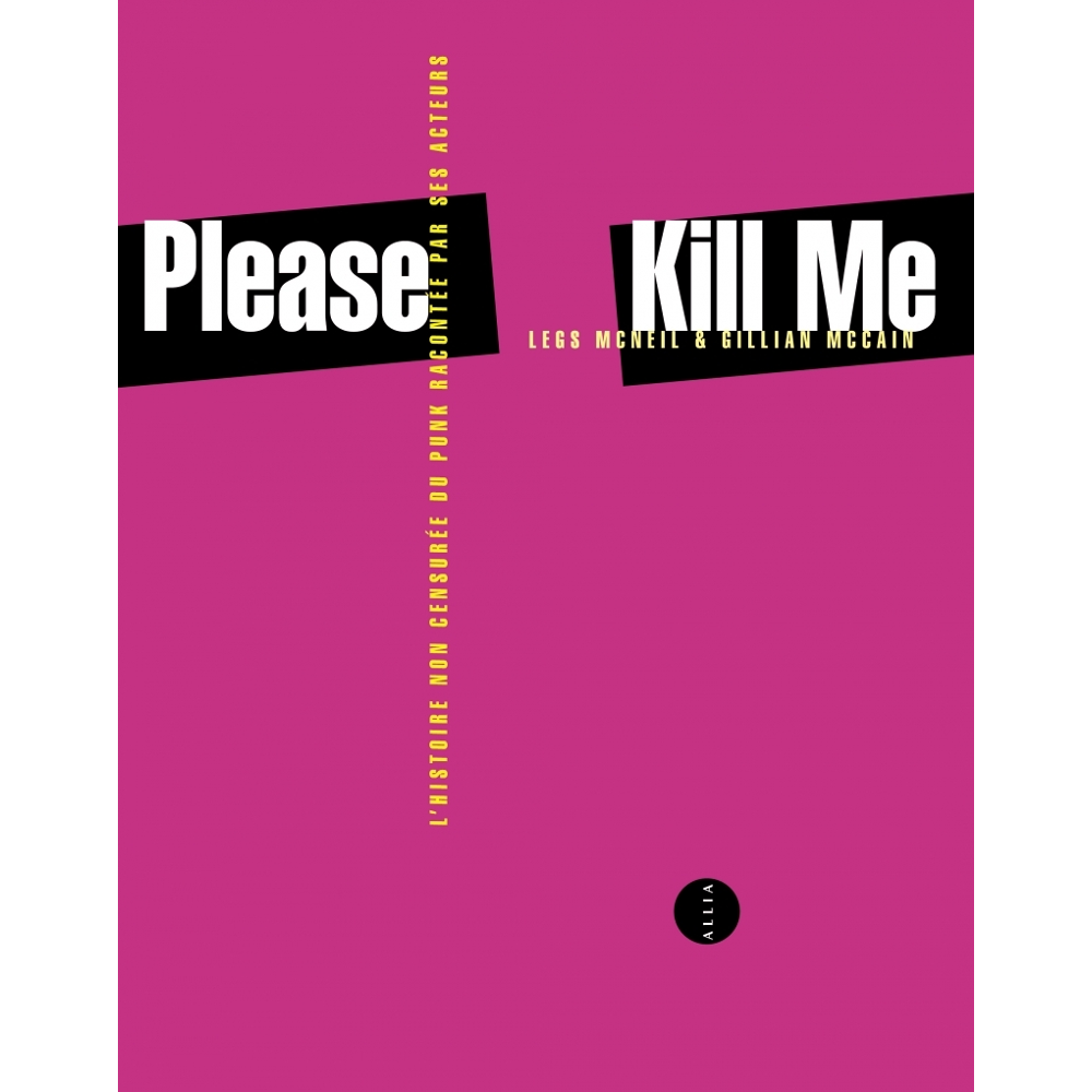 Please Kill Me - L'histoire non censurée du punk racontée pa (Broché)