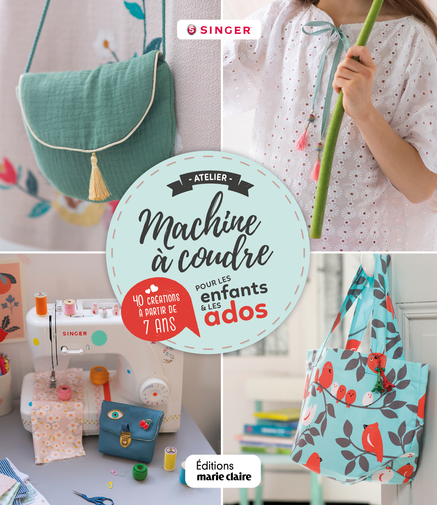 Atelier machine à coudre pour les enfants et les ados - 40 créations à partir de 7 ans (Jeunesse)