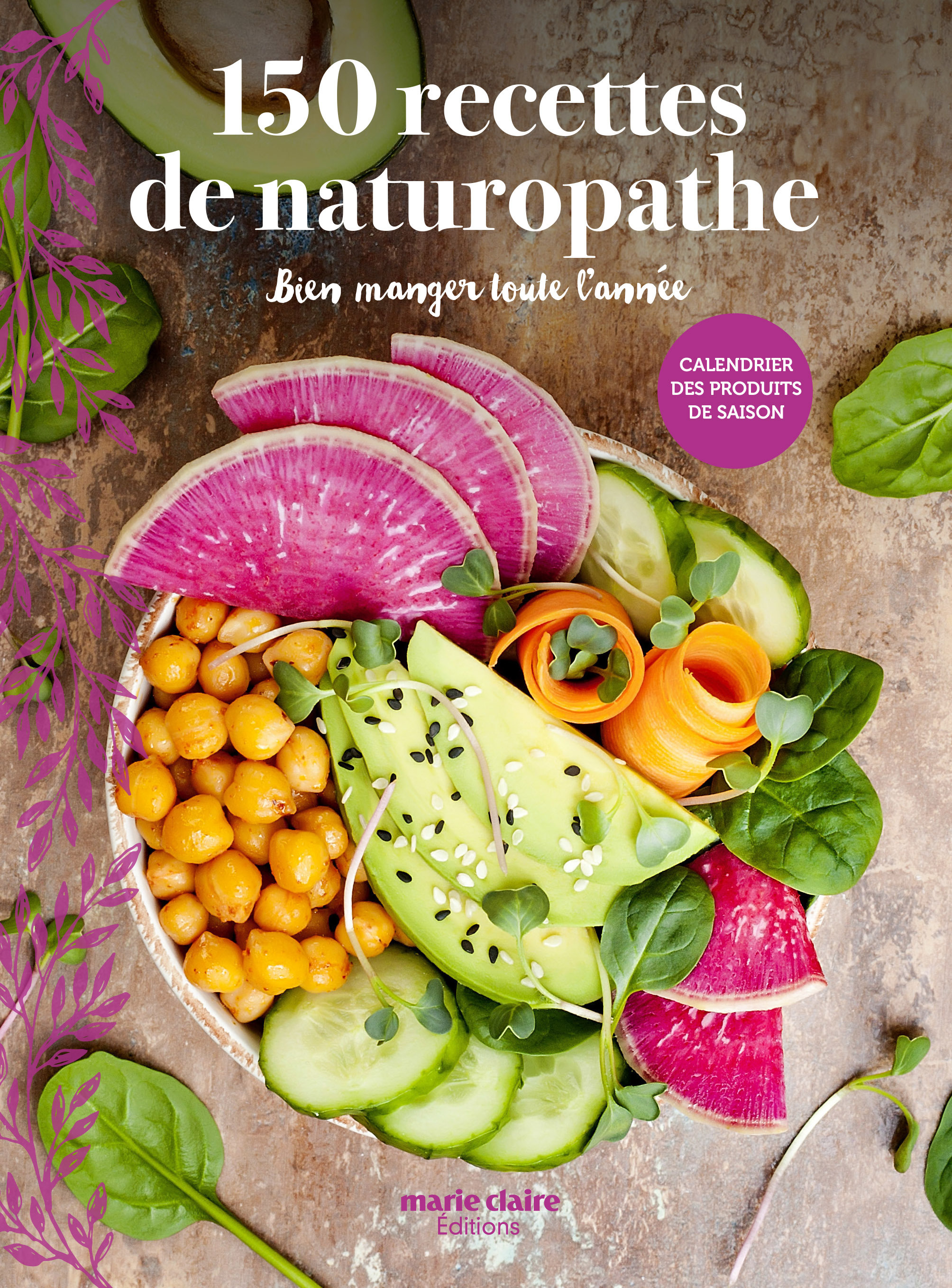 150 recettes de naturopathe - Bien manger toute l'année (Broché)