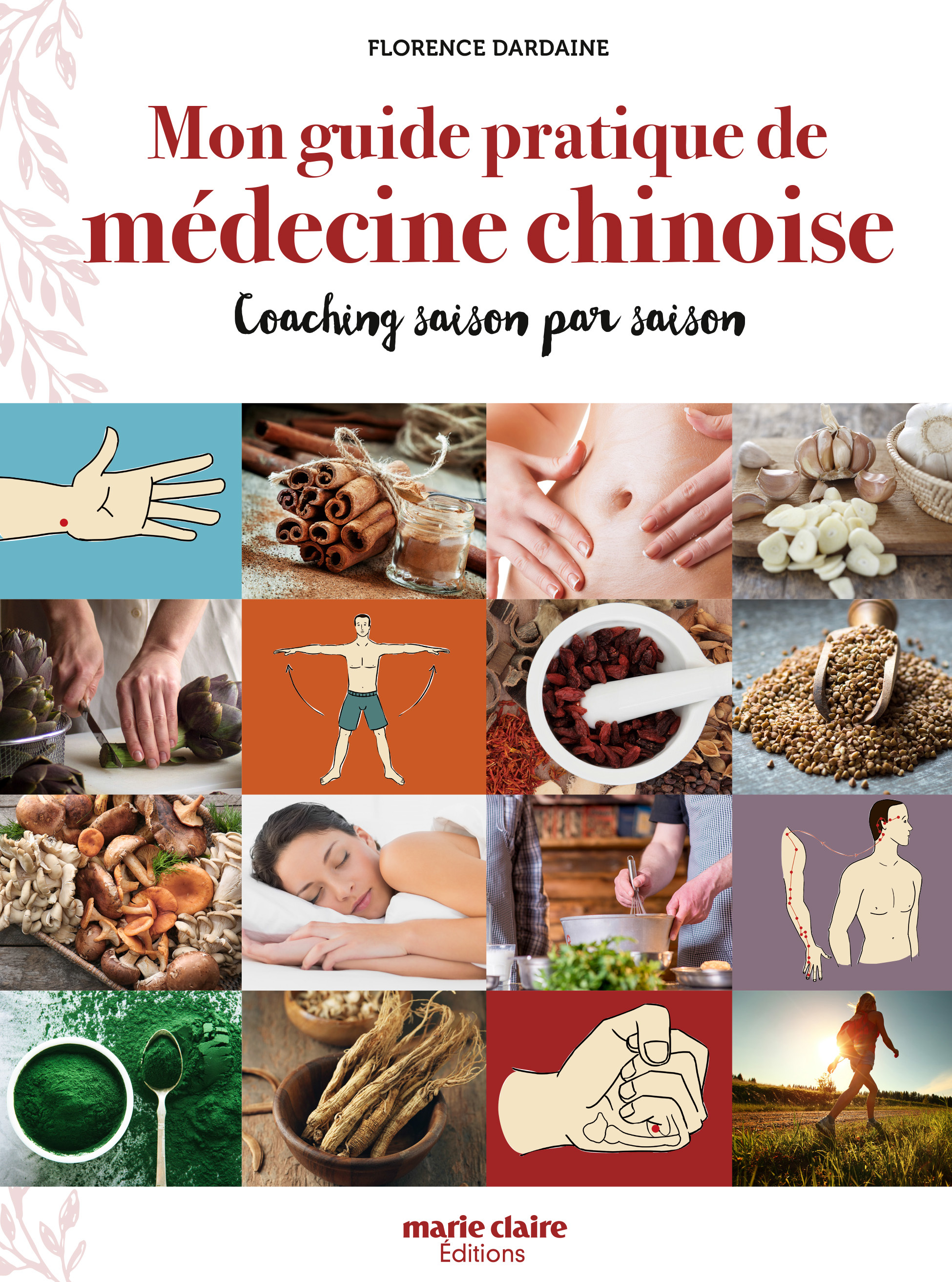 Mon guide pratique de médecine chinoise (Broché)