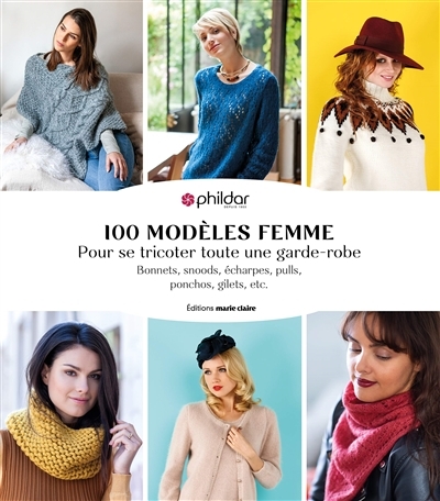 100 modèles femme - Pour se tricoter toute une garde-robe (Broché)