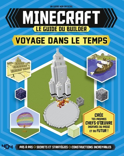 Minecraft - Le guide du builder - Voyage dans le temps (Jeunesse)
