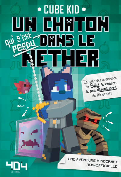 Un chaton qui s'est perdu dans le Nether -Tome 2 (Jeunesse)