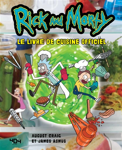 Rick & Morty Le livre de recettes officiel (Relié)