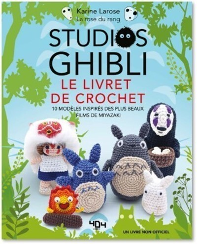 Studios Ghibli Le livre de crochet 10 modèles à créer inspirés des plus beaux films de Miyaz (Relié)