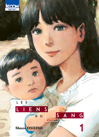 Les Liens du sang Tome 1 (Manga)