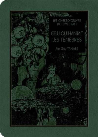 Les chefs d'oeuvre de Lovecraft - Celui qui hantait les ténèbres (Manga)