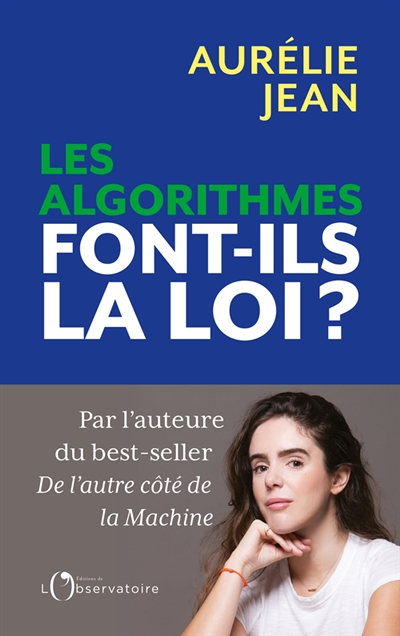 Les algorithmes font-ils la loi ? (Grand format)