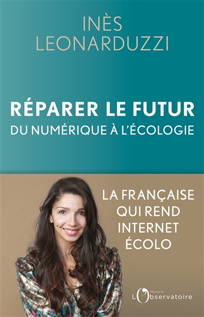 Réparer le futur - Du numérique à l'écologie (Broché)