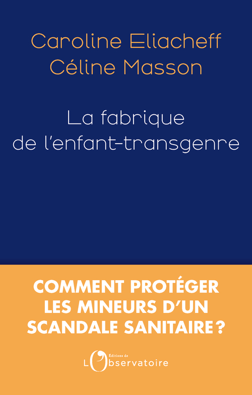 La fabrique de l'enfant transgenre (Broché)