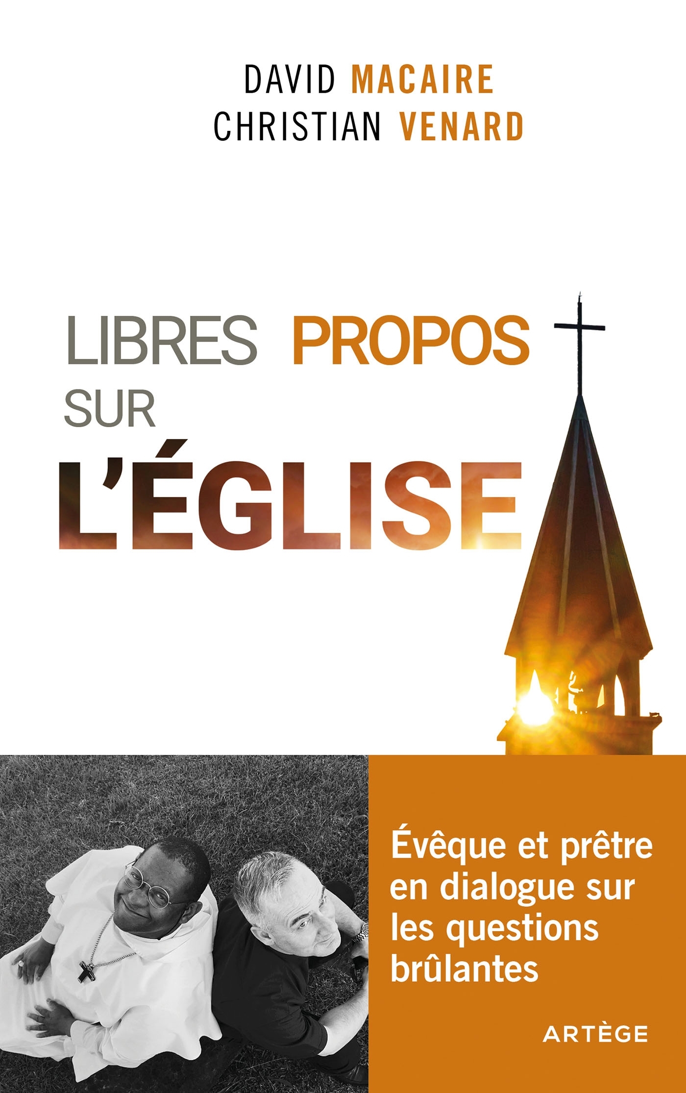 Libres propos sur l'Église - Évêque et prêtre en dialogue sur les questions brûlantes (Broché)