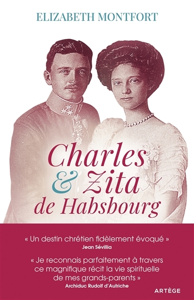Charles et Zita de Habsbourg - Itinéraire spirituel d'un couple (Broché)
