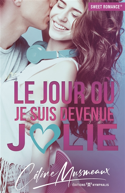 Le jour où je suis devenue jolie (Jeunesse)