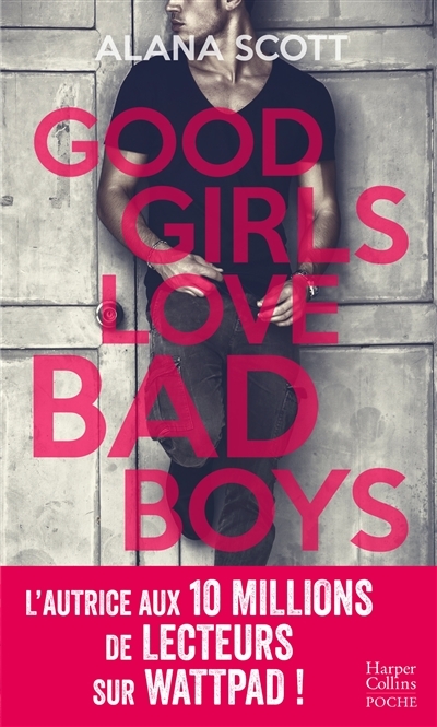 Good girls love bad boys (Poche)