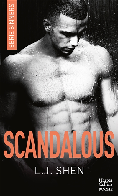 Scandalous - , Après Vicious et Devious, découvrez la suite de la série New Adult SINNERS (Poche)