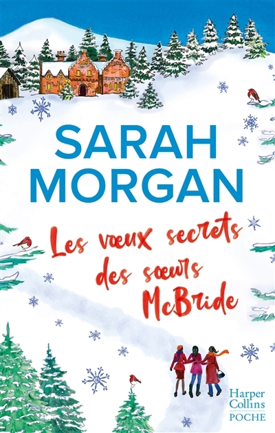 Les voeux secrets des soeurs McBride - Découvrez Noël surprise dans les Highlands, la nouvelle roman