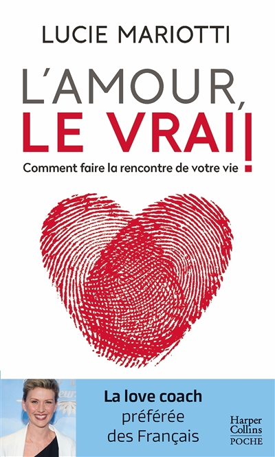 L'amour, le vrai ! (Poche)