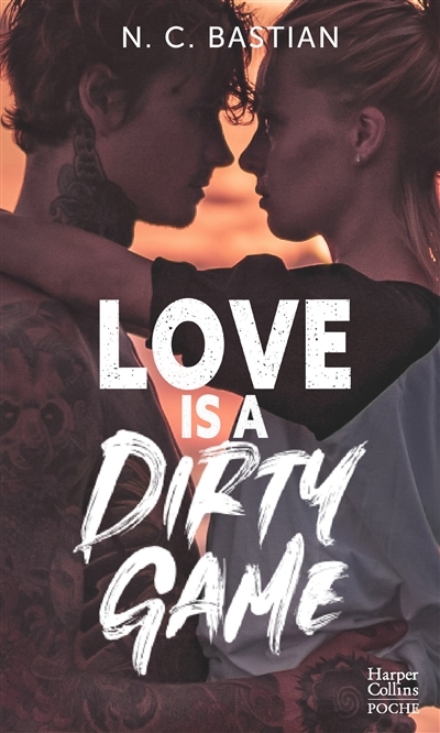 Love is a Dirty Game (Poche)