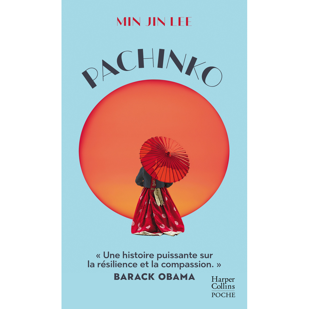 Pachinko - Une histoire puissante sur la résilience et la compassion. Barack Obama (Poche)