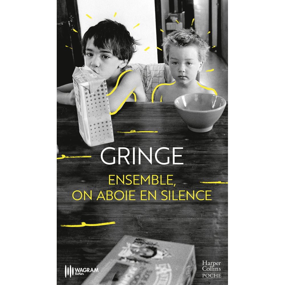 Ensemble, on aboie en silence - Gringe signe un livre bouleversant. Augustin Trapenard (Poche)