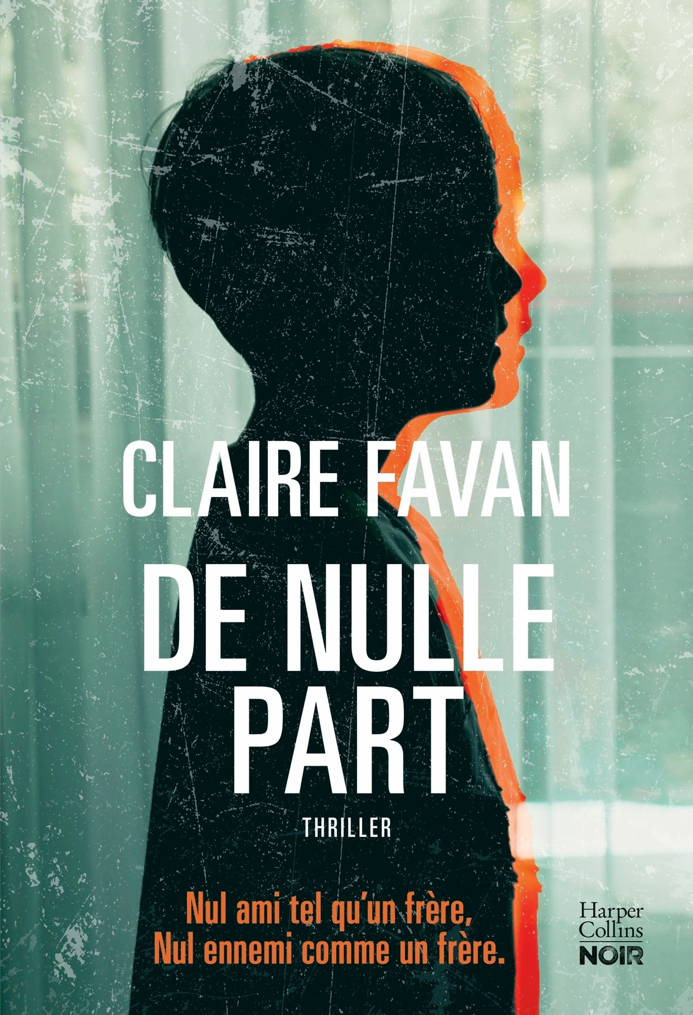 De nulle part - Le nouveau thriller addictif de Claire Favan (Grand format)