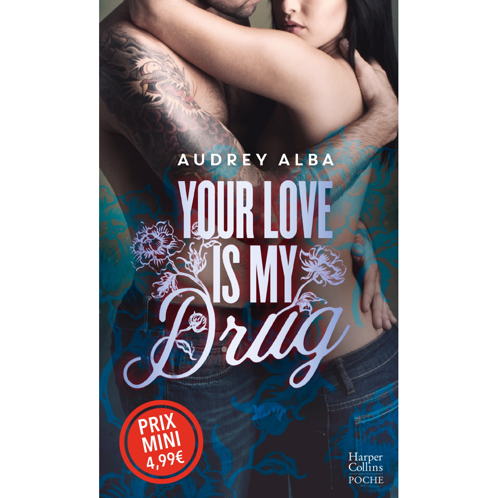 Your Love is My Drug (Poche)