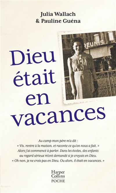 Dieu était en vacances (Poche)