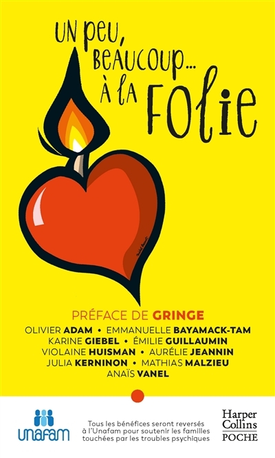 Un peu, beaucoup... à la folie - 5 pour l'Unafam pour aider les familles qui vivent avec des t