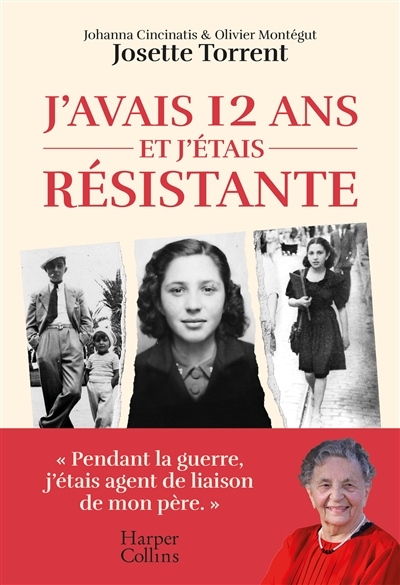 J'avais 12 ans et j'étais résistante (Broché)