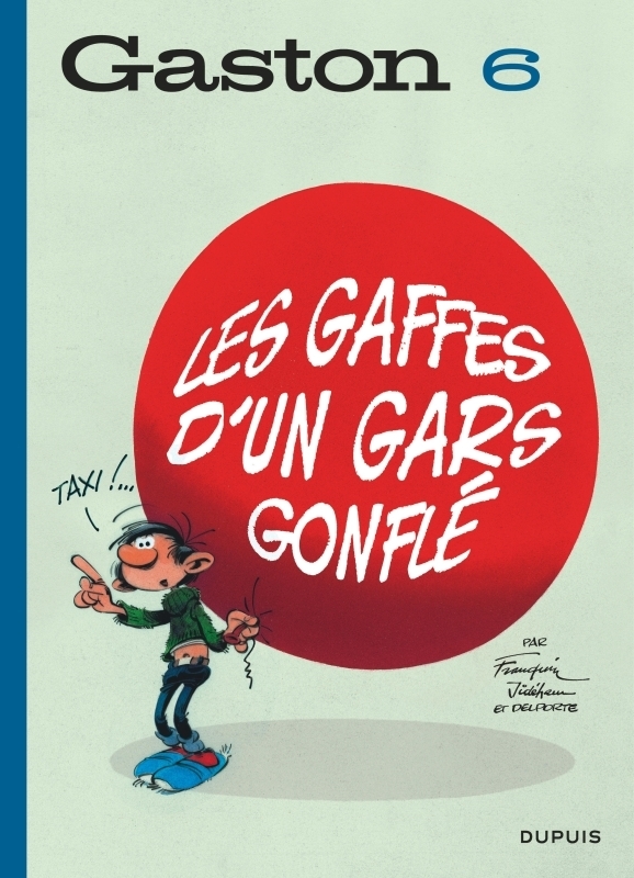 Gaston (édition 2018) - Tome 6 - Les gaffes d'un gars gonflé (BD)
