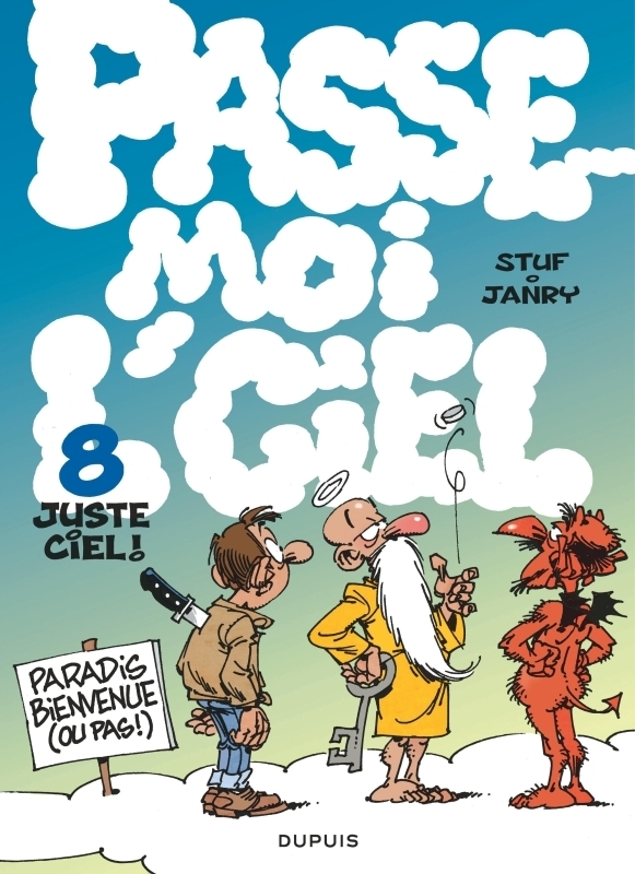 Passe-moi l ciel - Tome 8 - Juste ciel ! (BD)