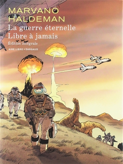 La Guerre éternelle - Libre à jamais - Intégrale - Tome - La Guerre éternelle - Libre à jamais (Ed (
