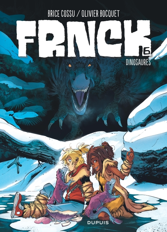 FRNCK - Tome 6 - Dinosaures (BD)