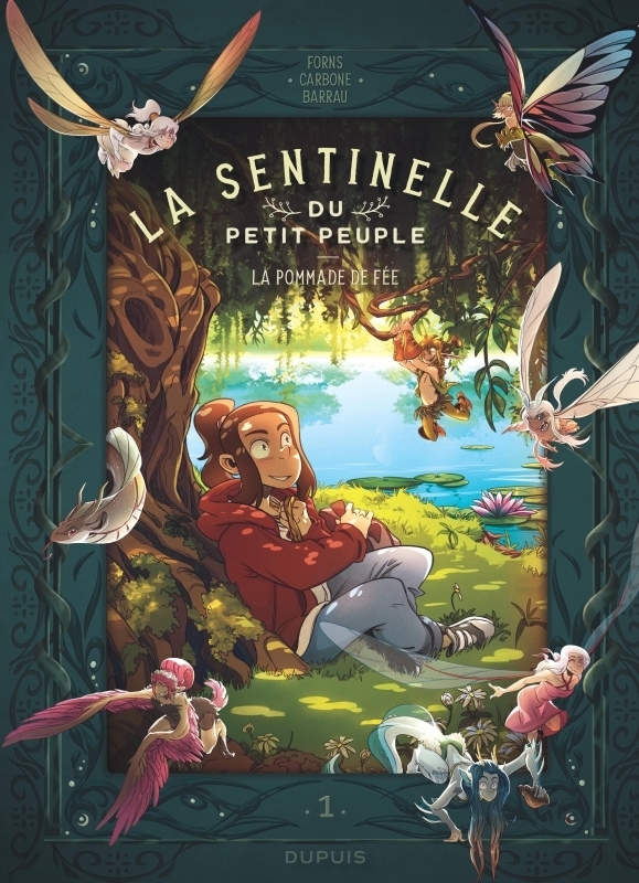 La sentinelle du Petit Peuple - Tome 1 - La pommade de fée (BD)
