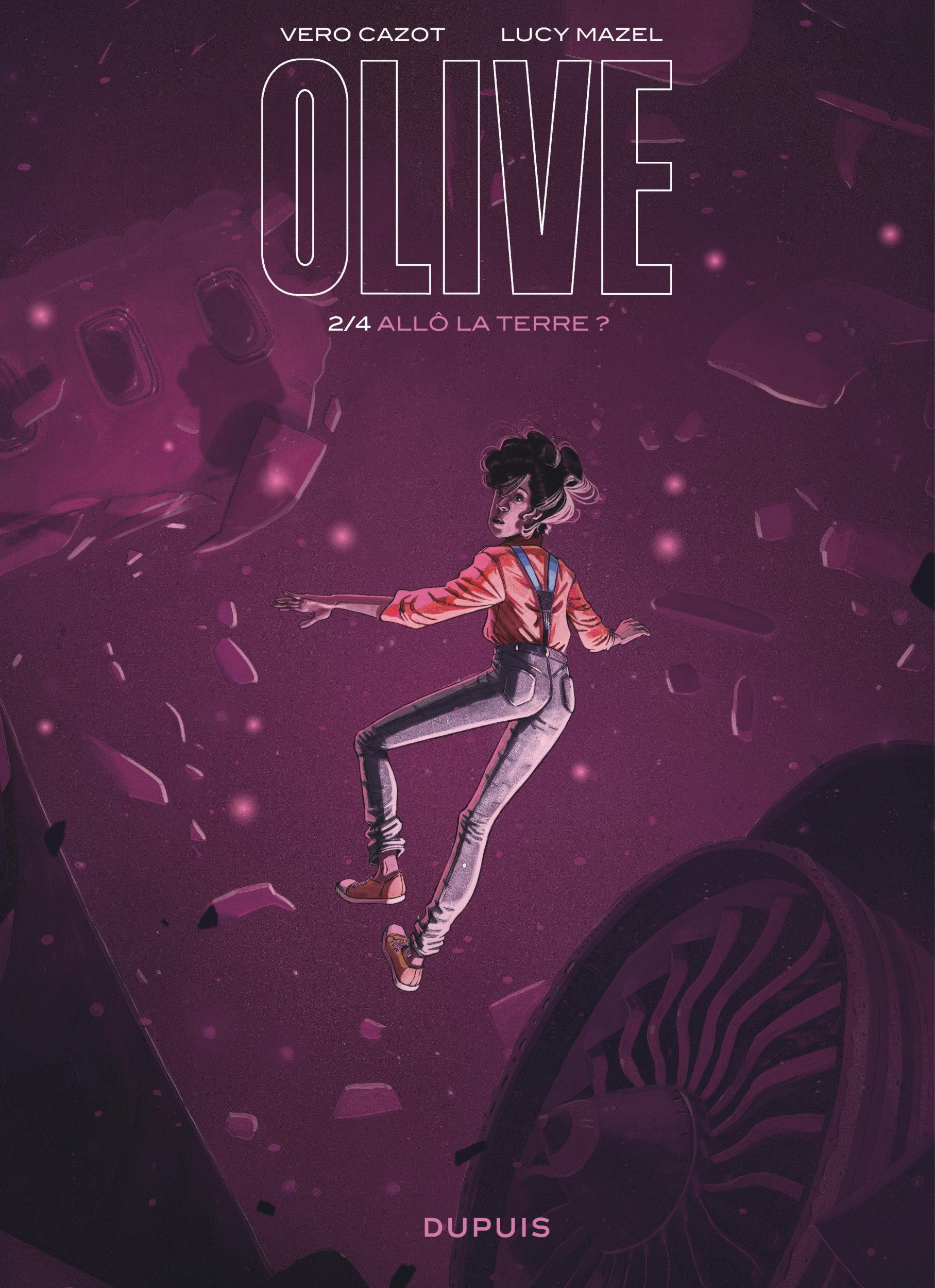 Olive - Tome 2 - Allô la Terre ? (BD)