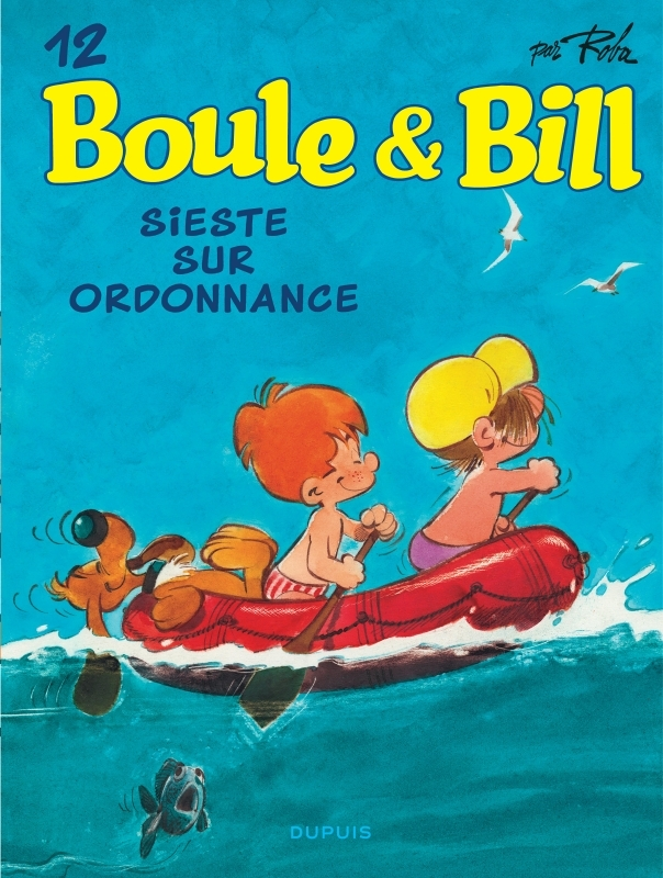 Boule et Bill - Tome 12 - Sieste sur ordonnance (BD)