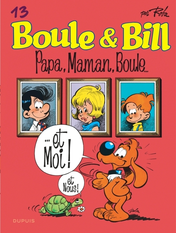Boule et Bill - Tome 13 - Papa, maman, Boule... (BD)