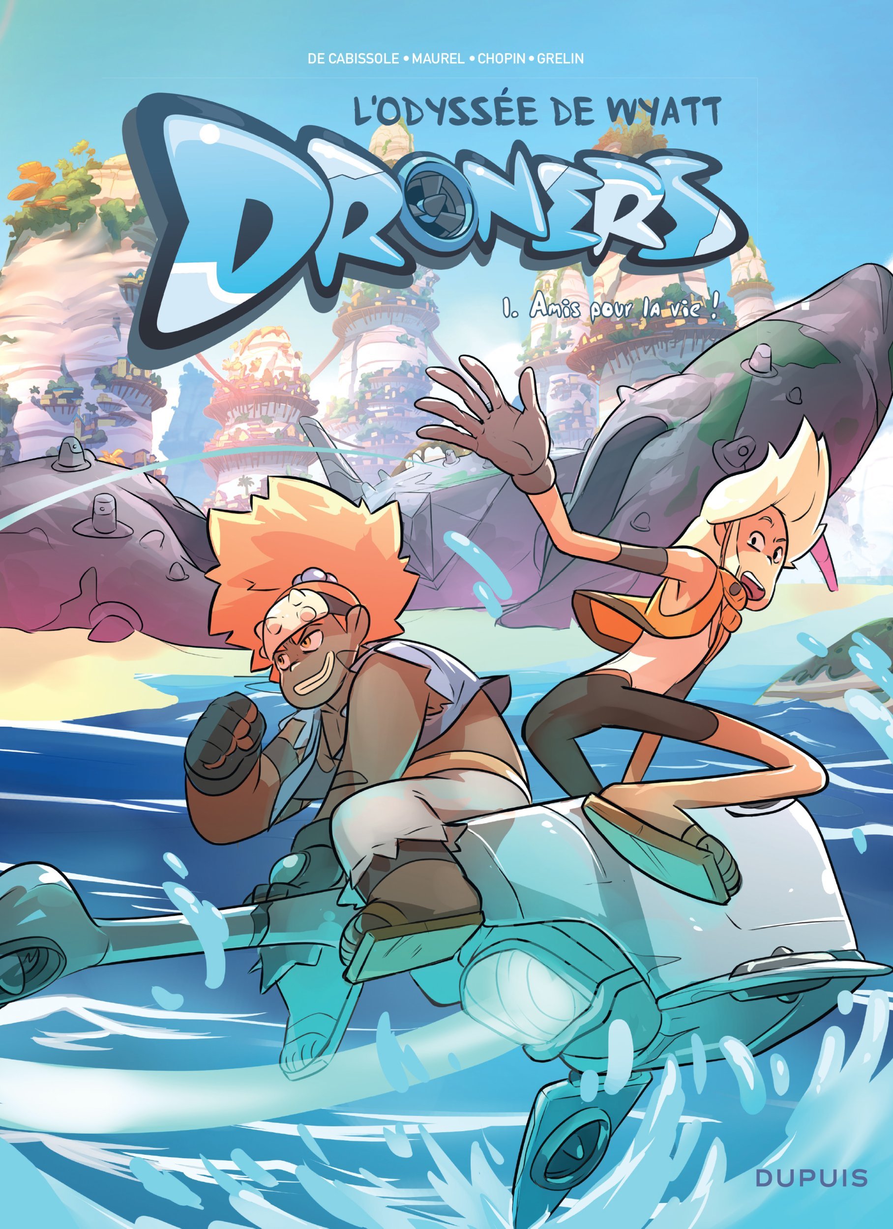Droners - L'Odyssée de Wyatt Whale - Tome 1 - Amis pour la vie ! (BD)