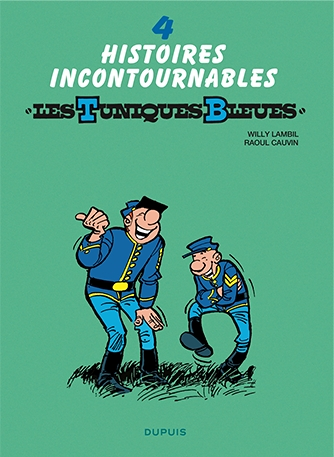 4 histoires incontournables - Les Tuniques Bleues - Edition exclusive E. Leclerc (BD)