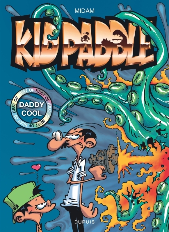 Kid Paddle - Best Of - Tome 1 - Daddy Cool (BD)