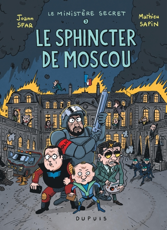 Le Ministère Secret - Tome 3 - Le Sphincter de Moscou - Enquêtes présidentielles (BD)