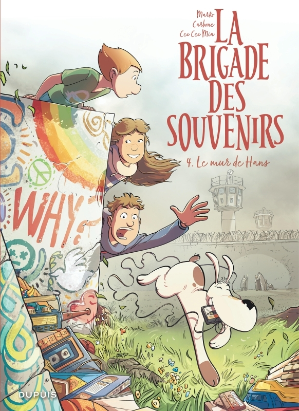 La brigade des souvenirs - Tome 4 - Le mur de Hans (BD)