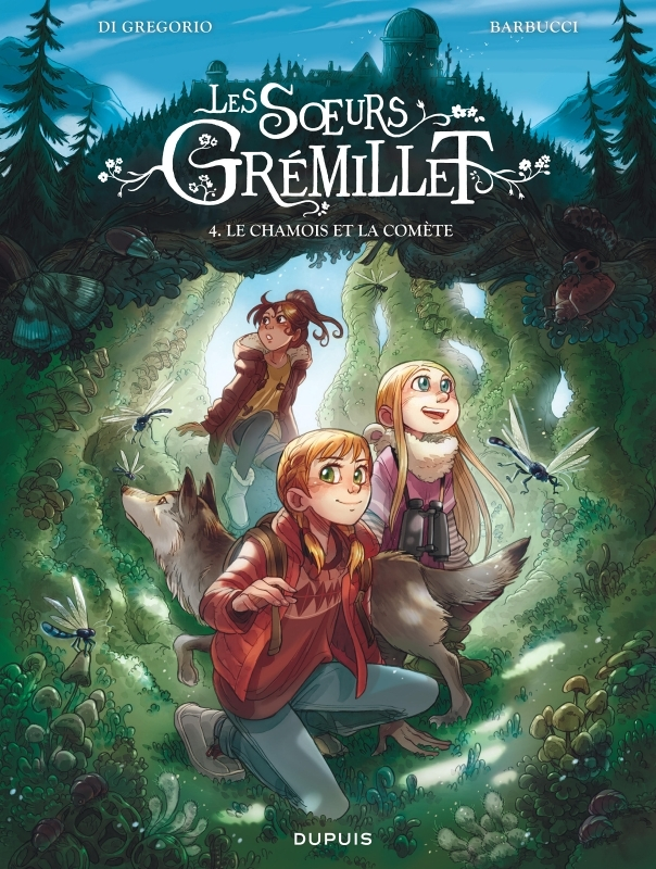Les soeurs Grémillet - Tome 4 - Le chamois et la comète (BD)