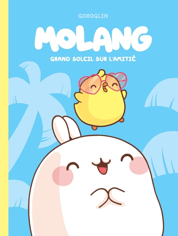 Molang - Tome 2 - Grand soleil sur l amitié (BD)