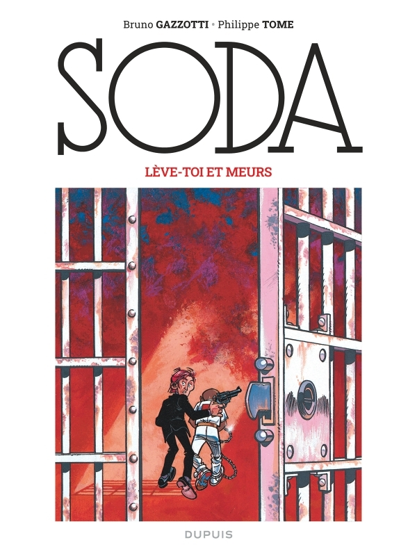 Soda (édition 2023) - Lève-toi et meurs / Nouvelle édition (Grand Format) (BD)