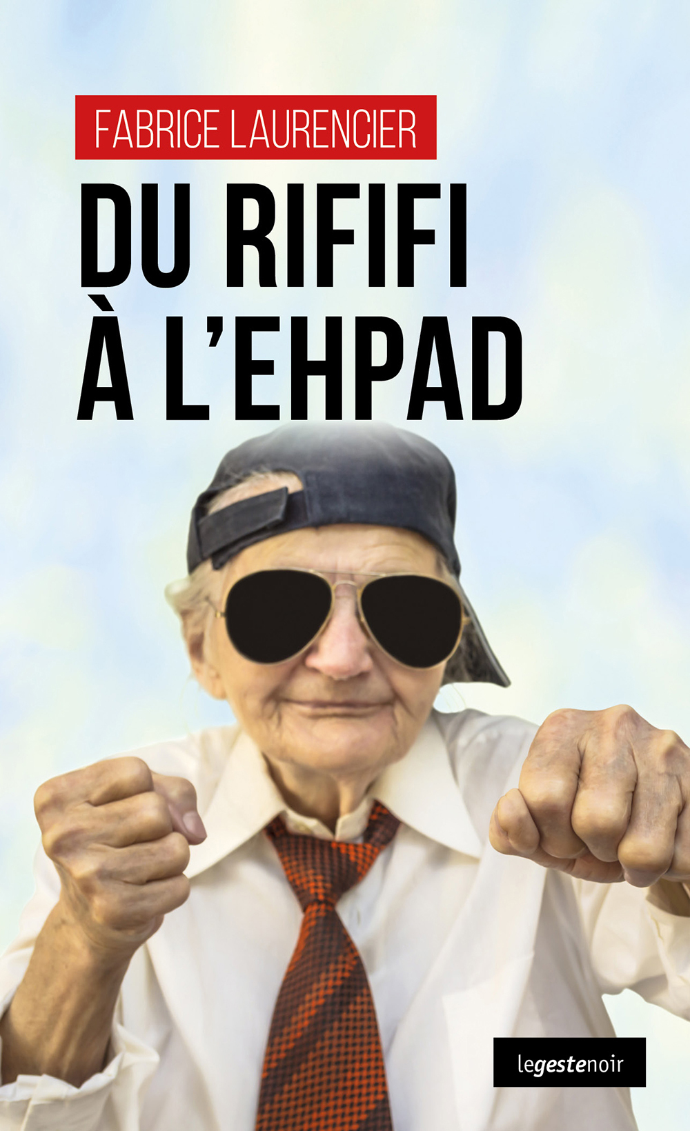 DU RIFIFI A L'EHPAD (Poche)