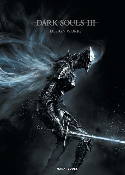 Dark Souls III Design Works (Relié)