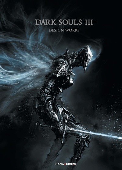 Dark Souls III Design Works (Relié)