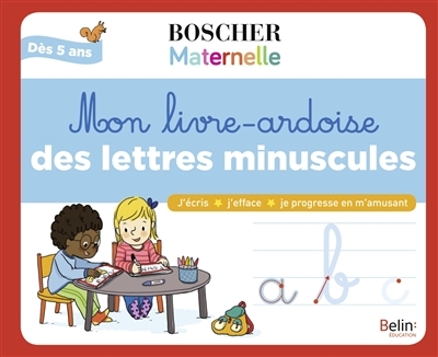 Mon livre-ardoise des lettres minuscules (Cartonné)